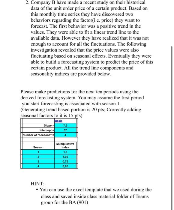 I sent the first question for information. The