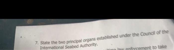 7. State the two principal organs established