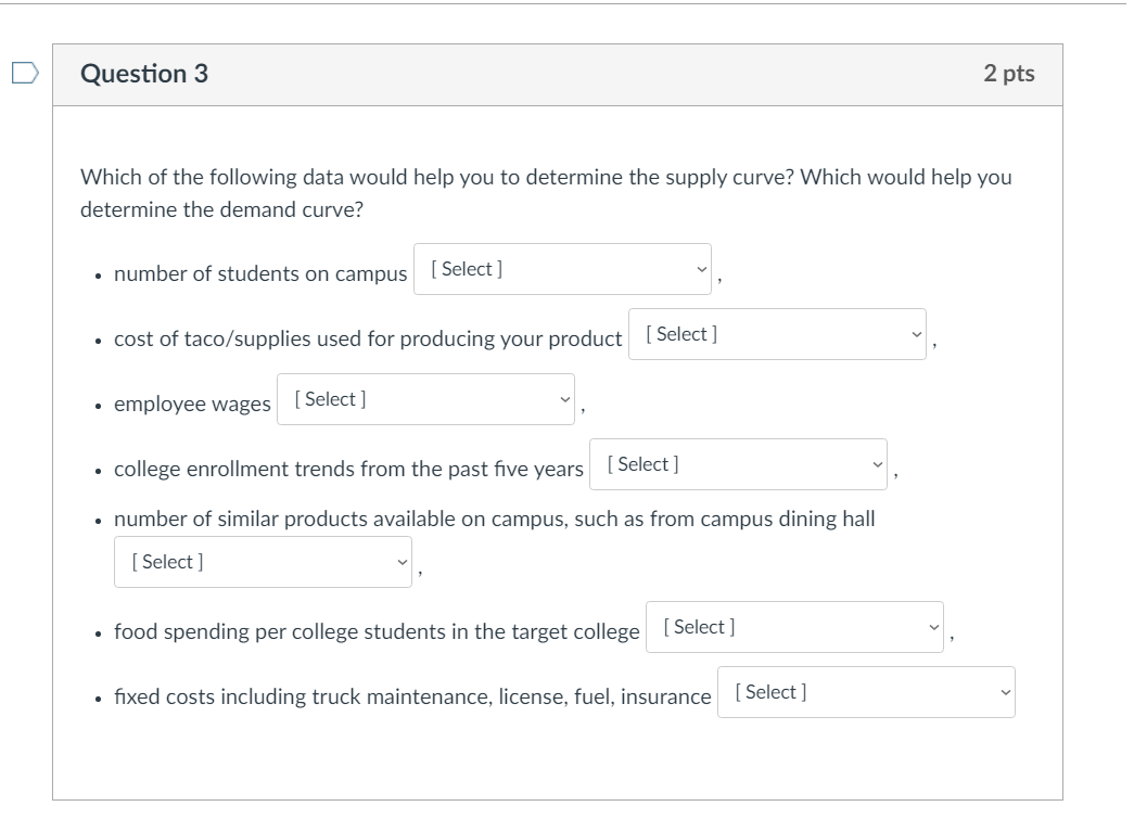3.Supply or Demand Question 1 1 pts In addition
