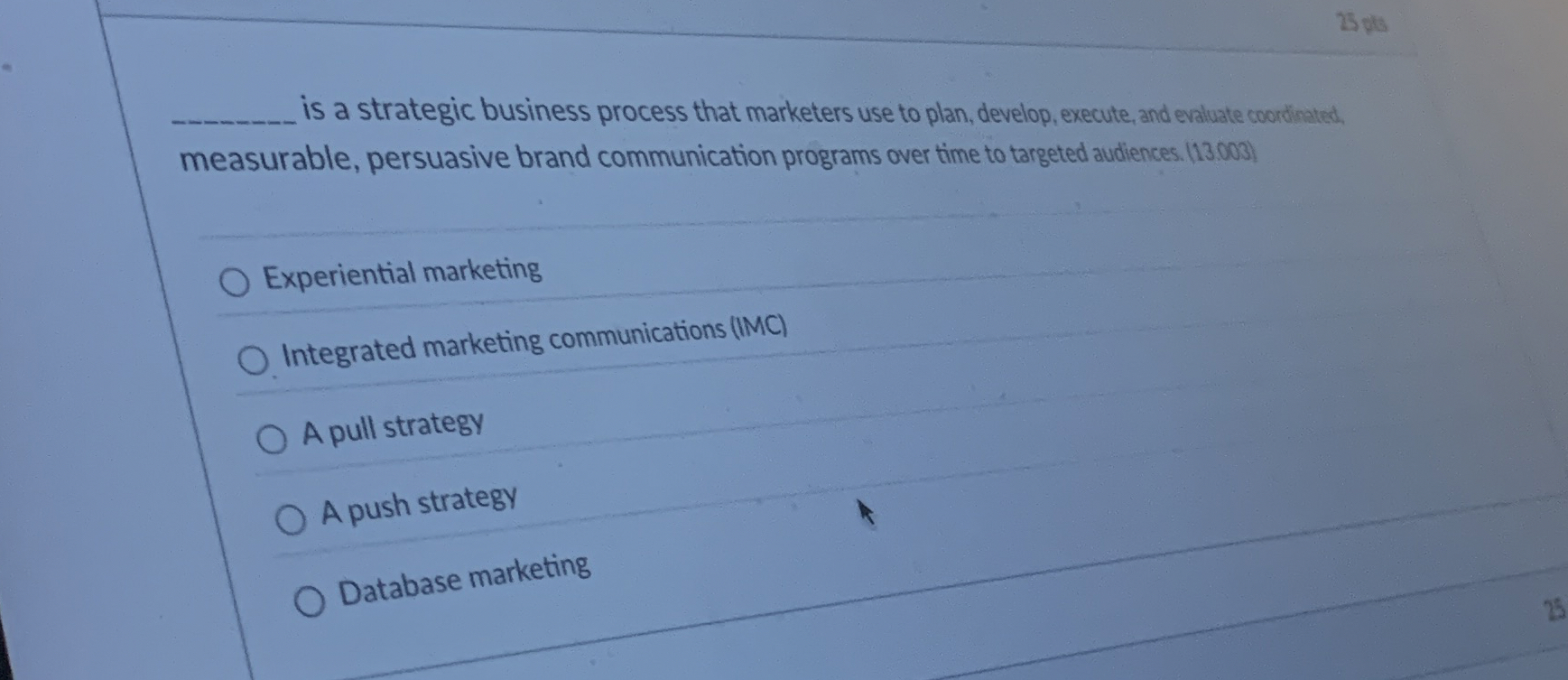 2 5 * q , is a strategic business process that