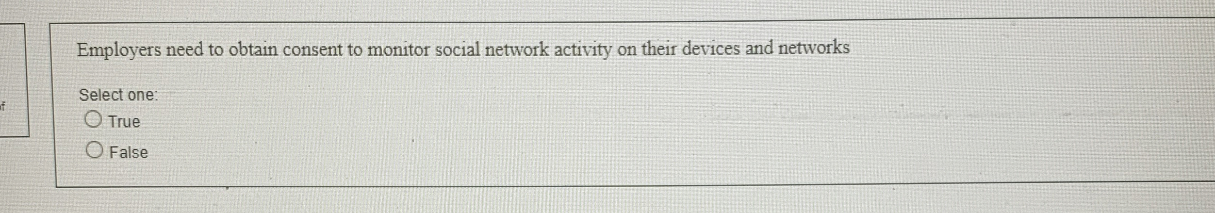 Employers need to obtain consent to monitor