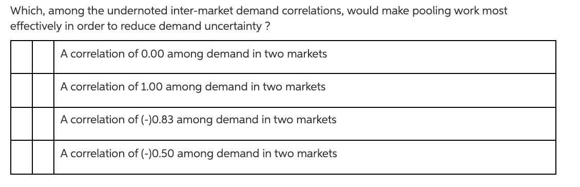 For question 1, there is more than 1 answer , I
