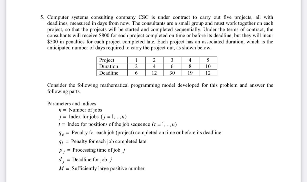 5 . Computer systems consulting company CSC is
