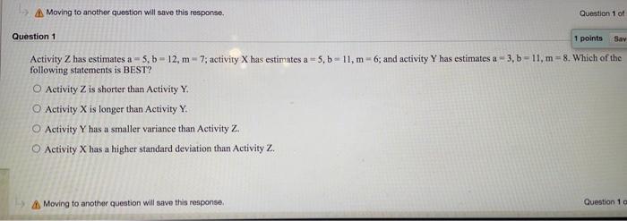 >> A Moving to another question will save this