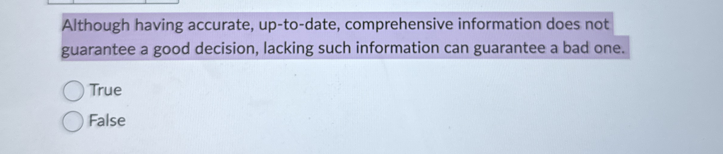 Although having accurate, up - to - date,