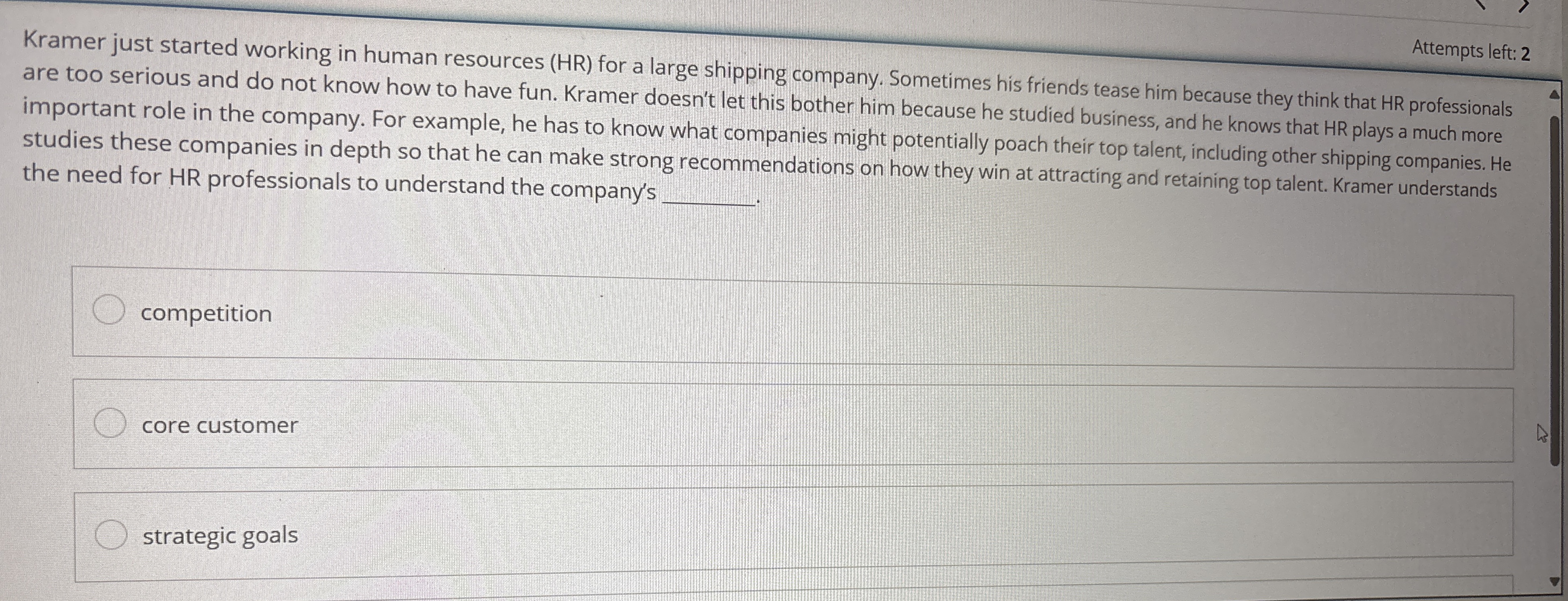 Kramer just started working in human resources (