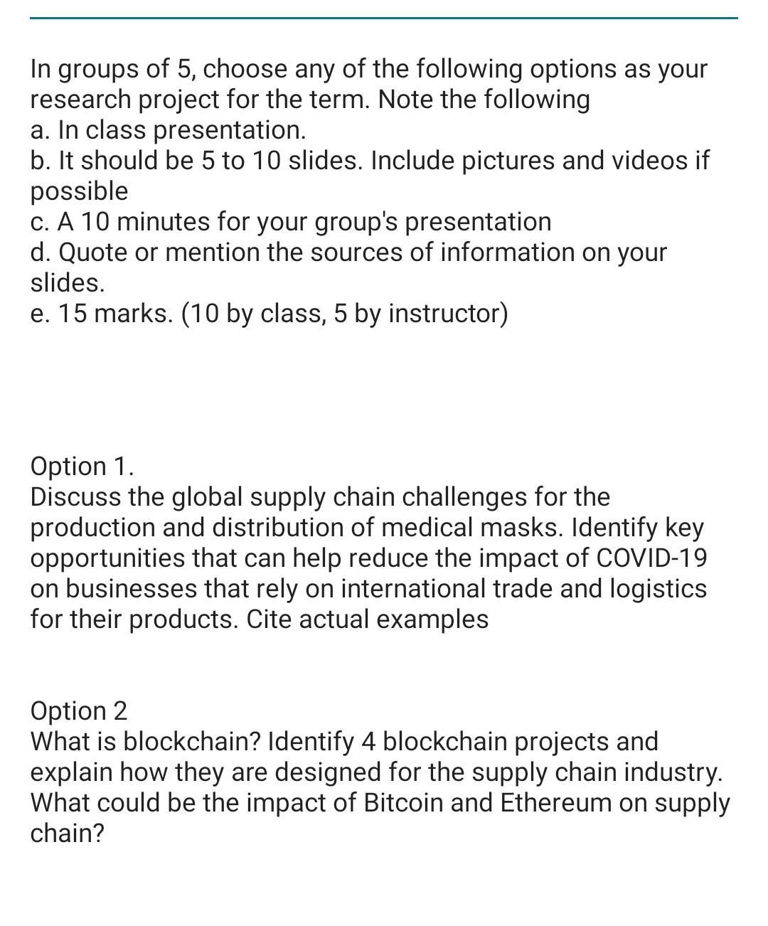 In groups of 5, choose any of the following