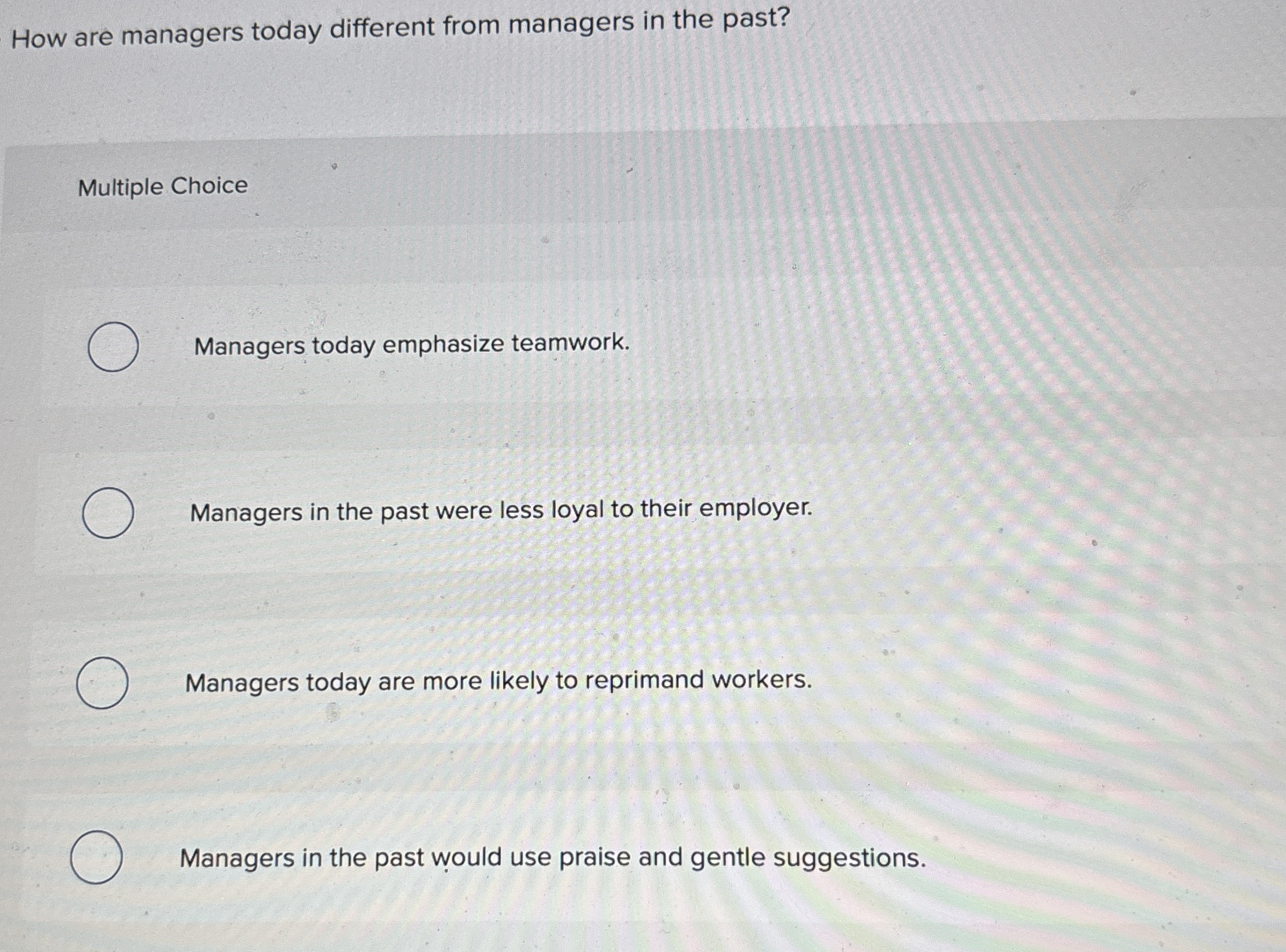 How are managers today different from managers in