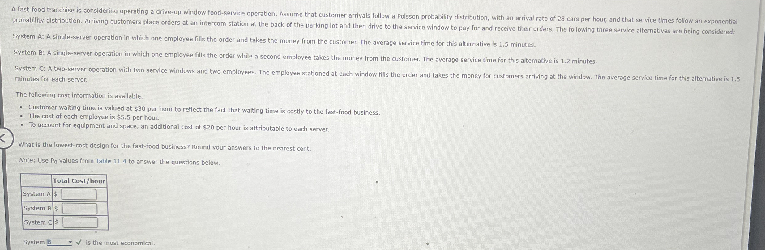 System A: A single - server operation in which