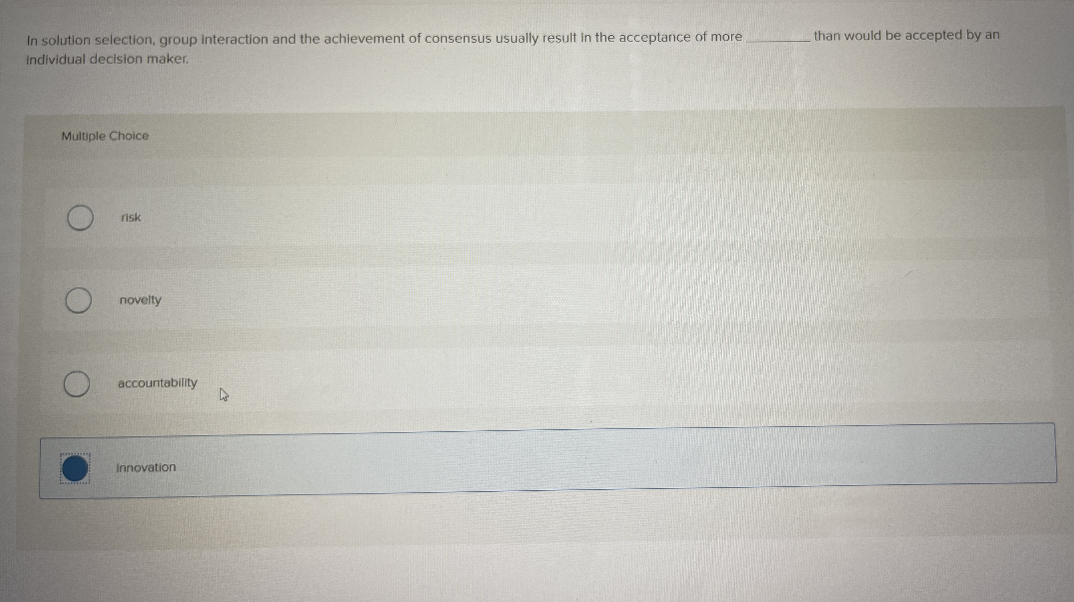 In solution selection, group interaction and the