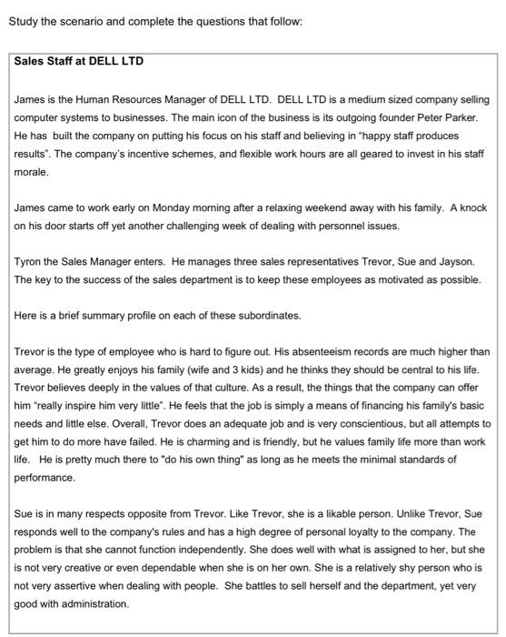 Question 2 Study the scenario and complete the