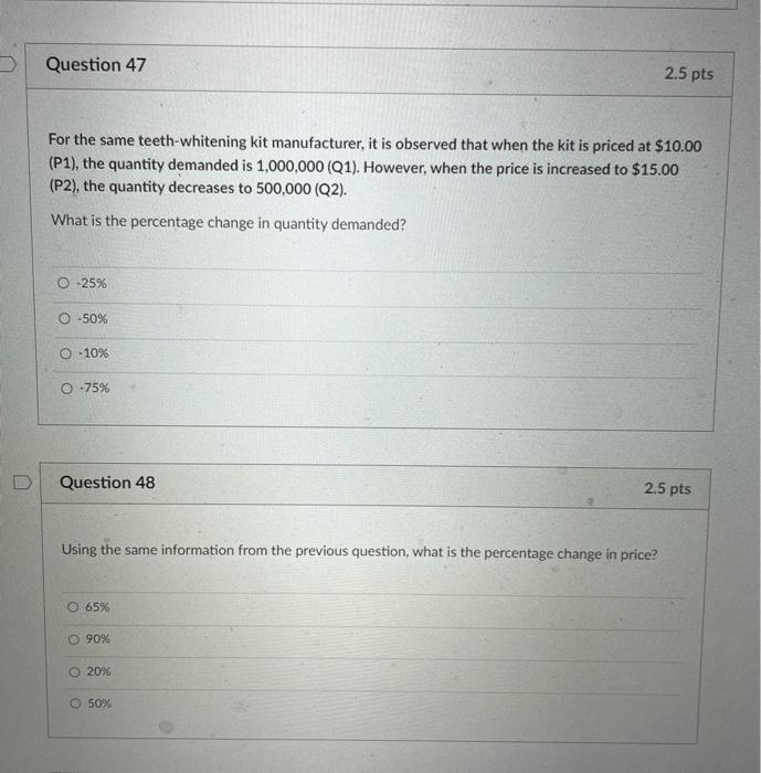 47,48 Question 47 2.5 pts For the same