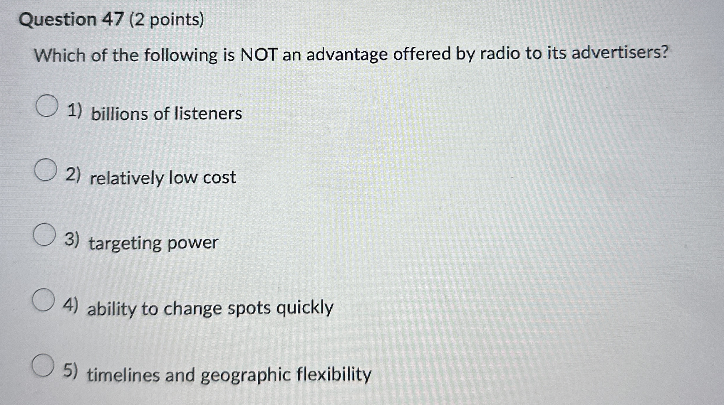 Question 4 7 ( 2 points ) Which of the following
