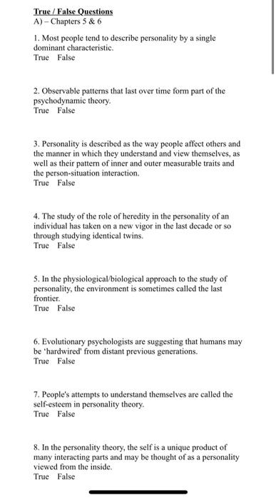 True / False Questions A) - Chapters 5&6 1. Most