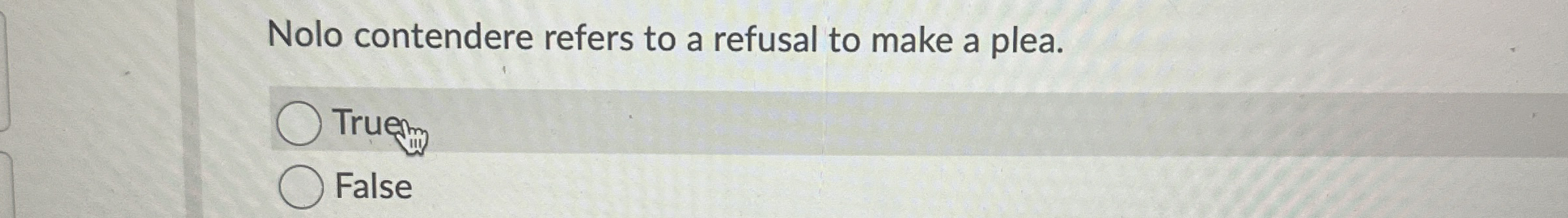 Nolo contendere refers to a refusal to make a