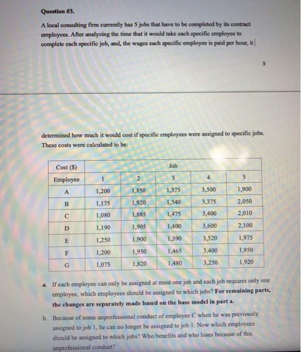 a . If each employee can only be assigned at most