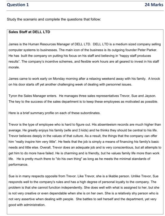 Question 1 Question 1 24 Marks Study the scenario