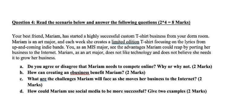 Question 4: Read the scenario below and answer