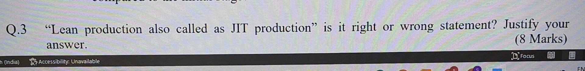 Q . 3 "Lean production also called as JIT
