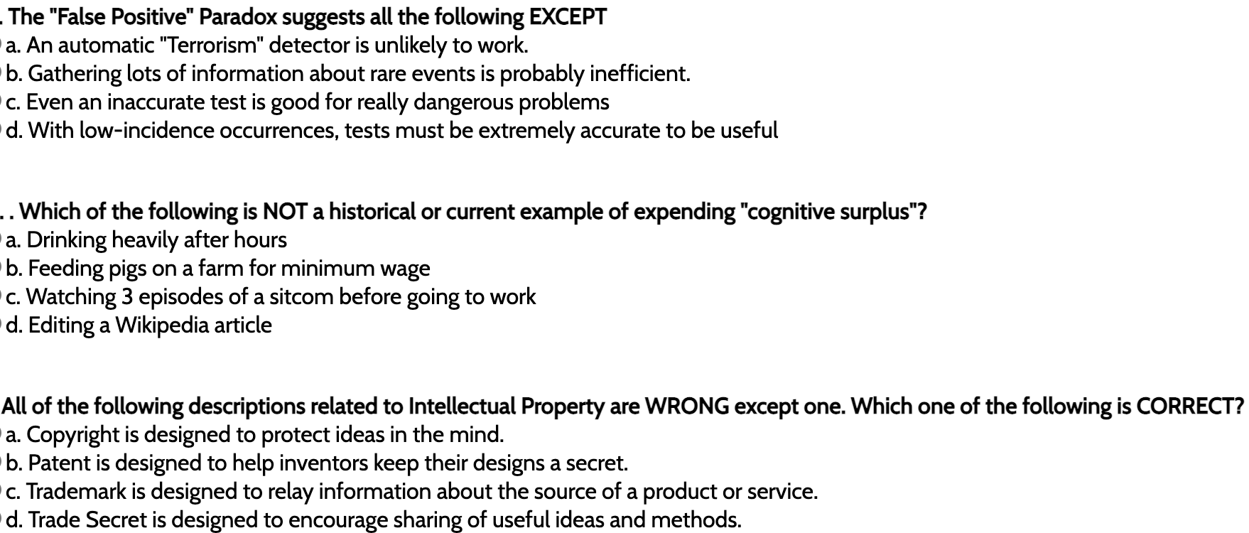 The "False Positive" Paradox suggests all the