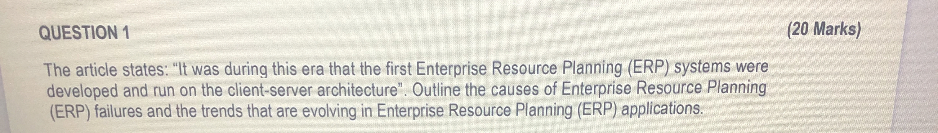 QUESTION 1 ( 2 0 Marks ) The article states: " It