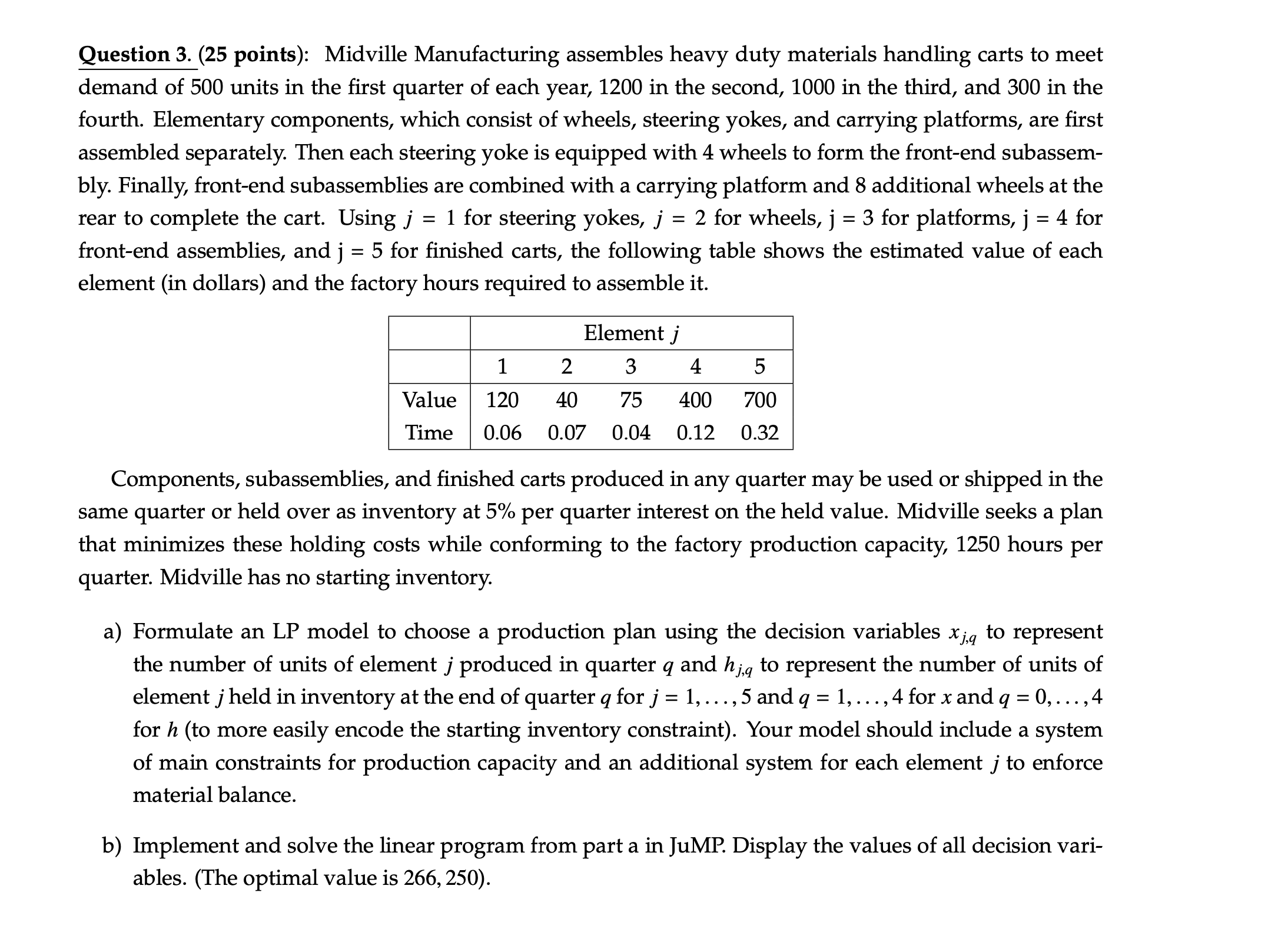 Question 3 . ( 2 5 points ) : Midville