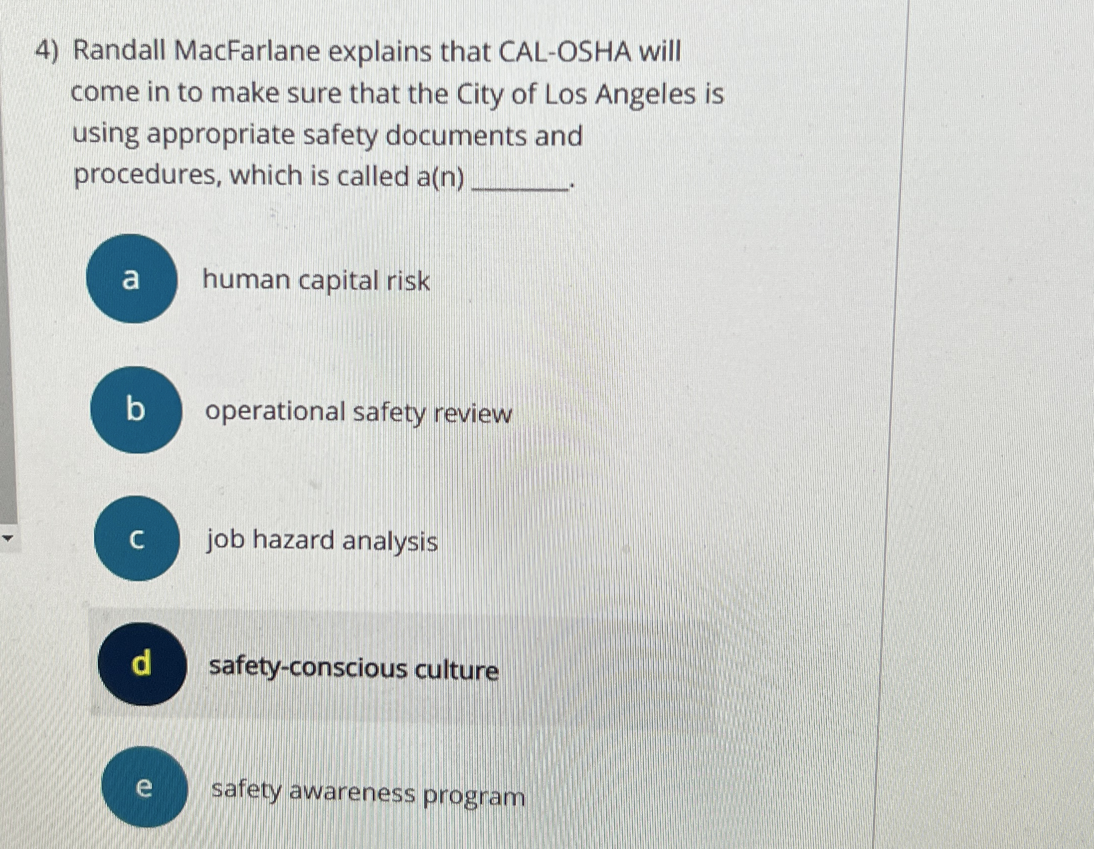 Randall MacFarlane explains that CAL - OSHA will