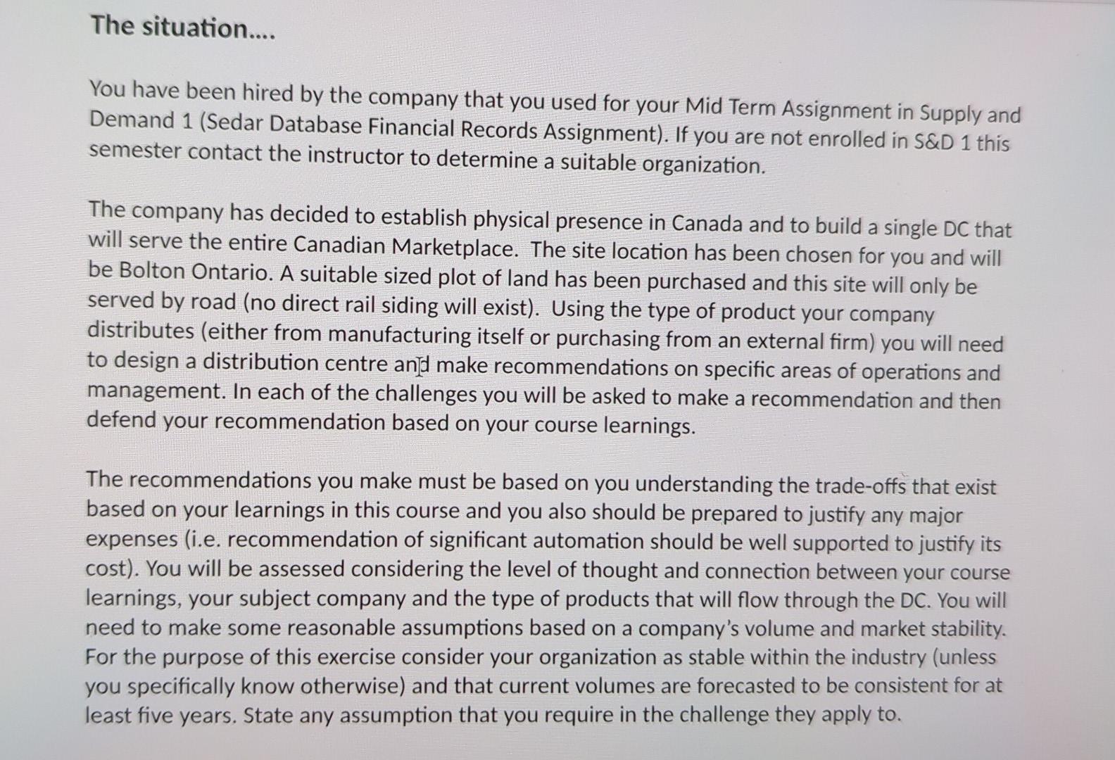 The situation... You have been hired by the