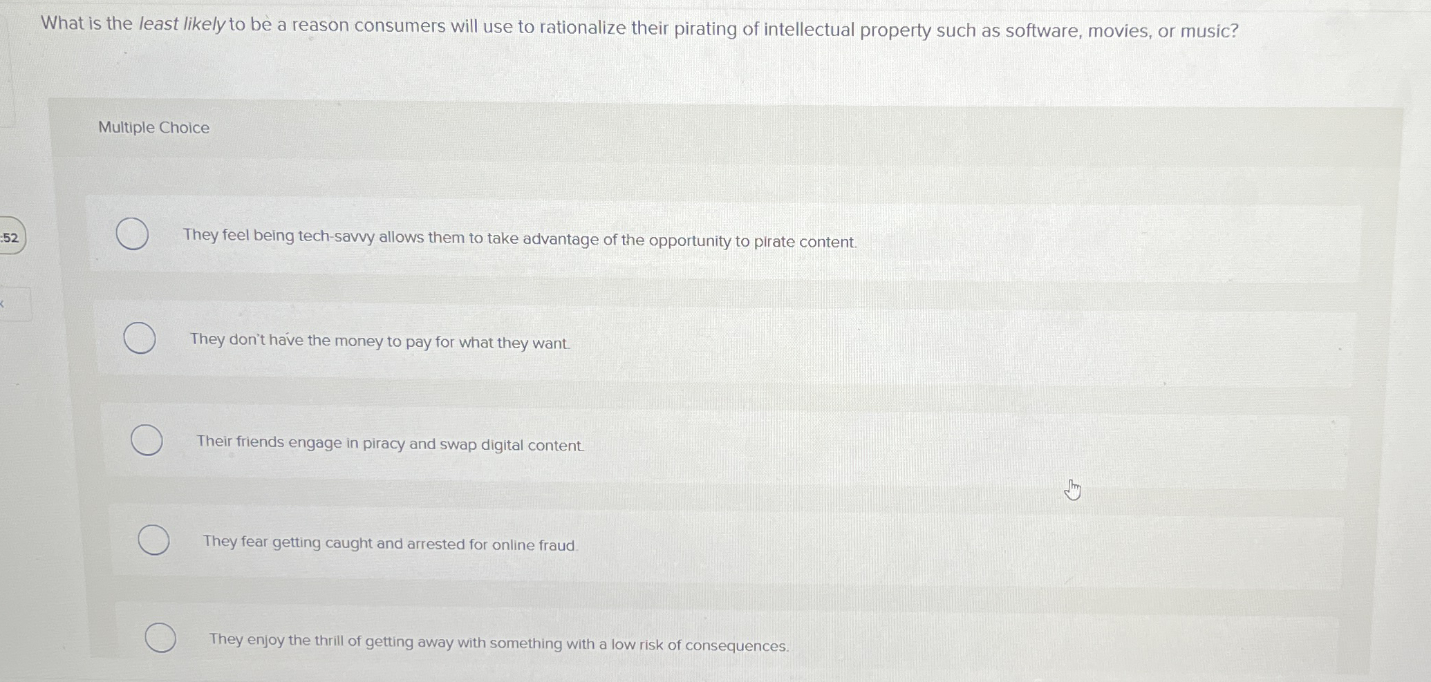 What is the least likely to be a reason consumers