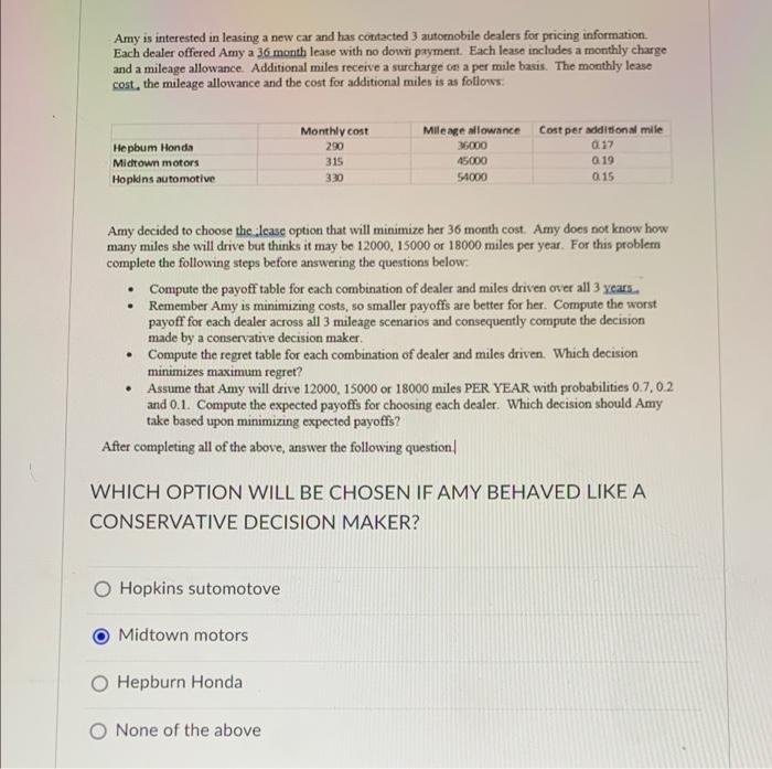 Amy is interested in leasing a new car and has