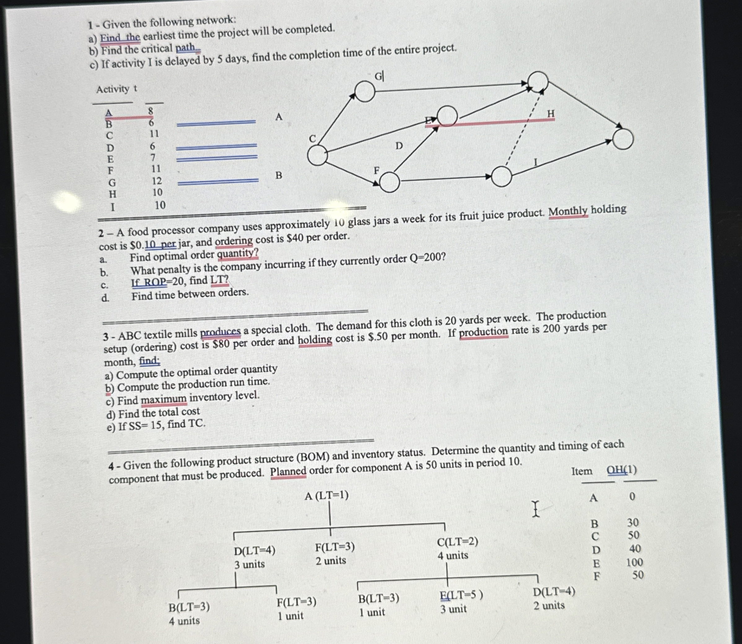 1 - Given the following network: a ) Find the