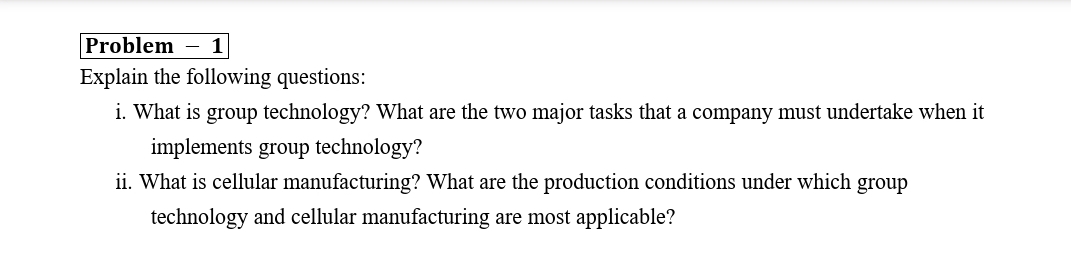 Problem - 1 Explain the following questions: i .