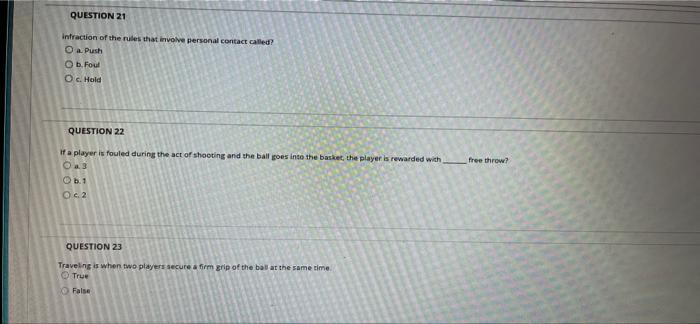 After a successfully made basket O a. The ball is