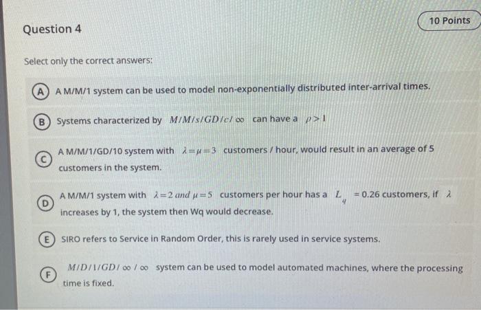 10 Points Question 4 Select only the correct