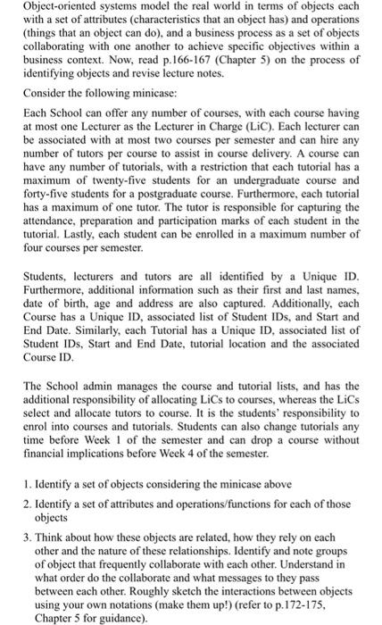 Object-oriented systems model the real world in