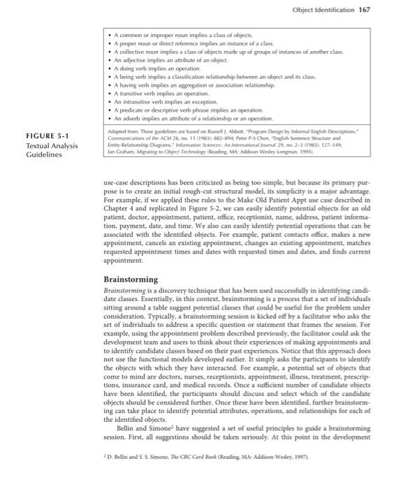 Object-oriented systems model the real world in