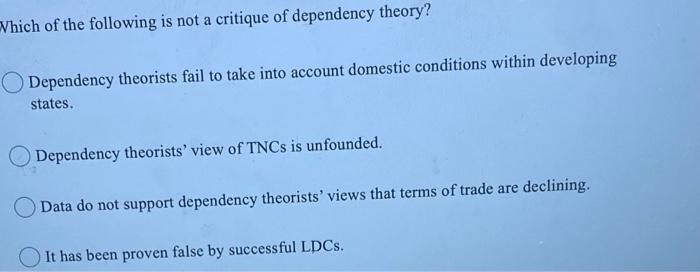 question 15 (0.5 points) Dependency theory