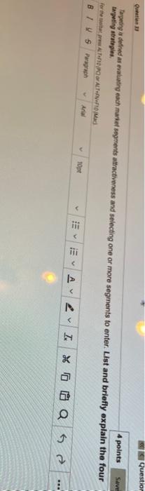 Questior 4 points Save Tapeting defined as ating