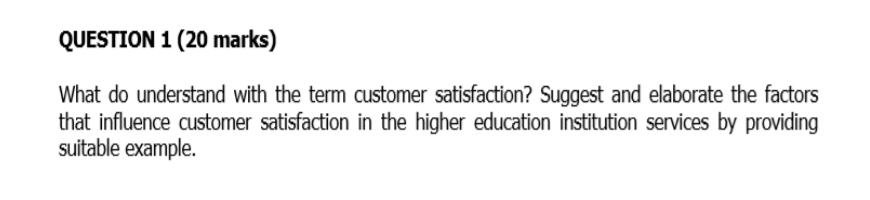 QUESTION 1 (20 marks) What do understand with the