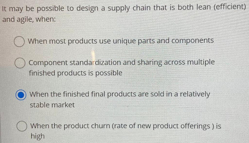 It may be possible to design a supply chain that