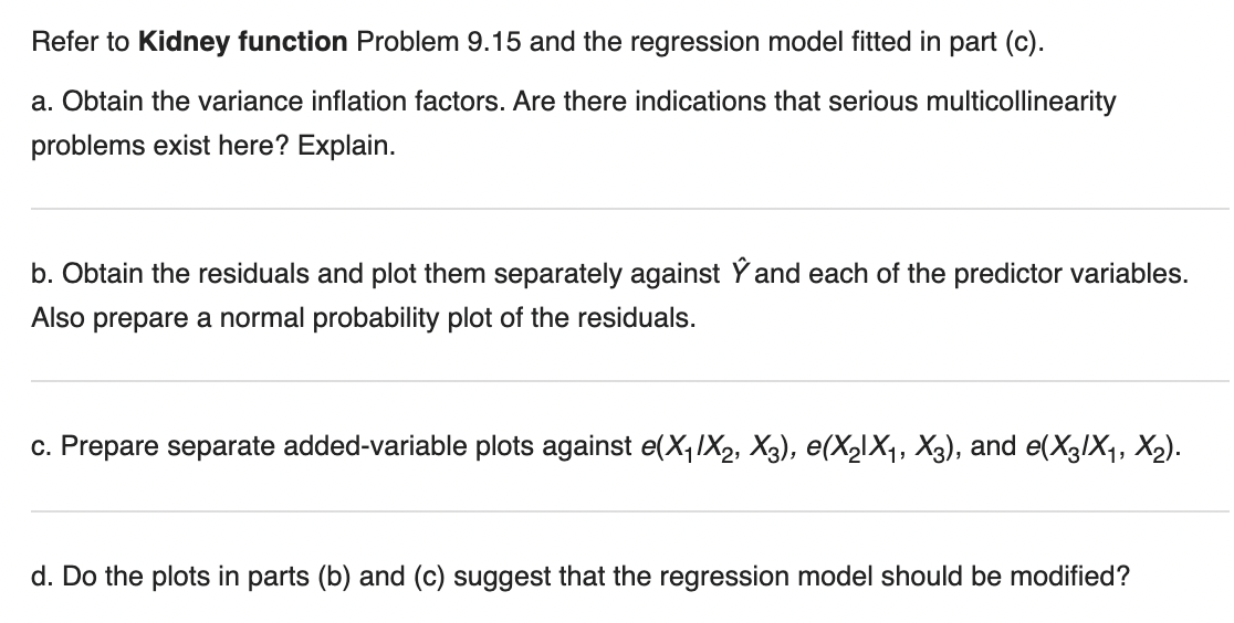 Refer to Kidney function Problem 9.15 and the