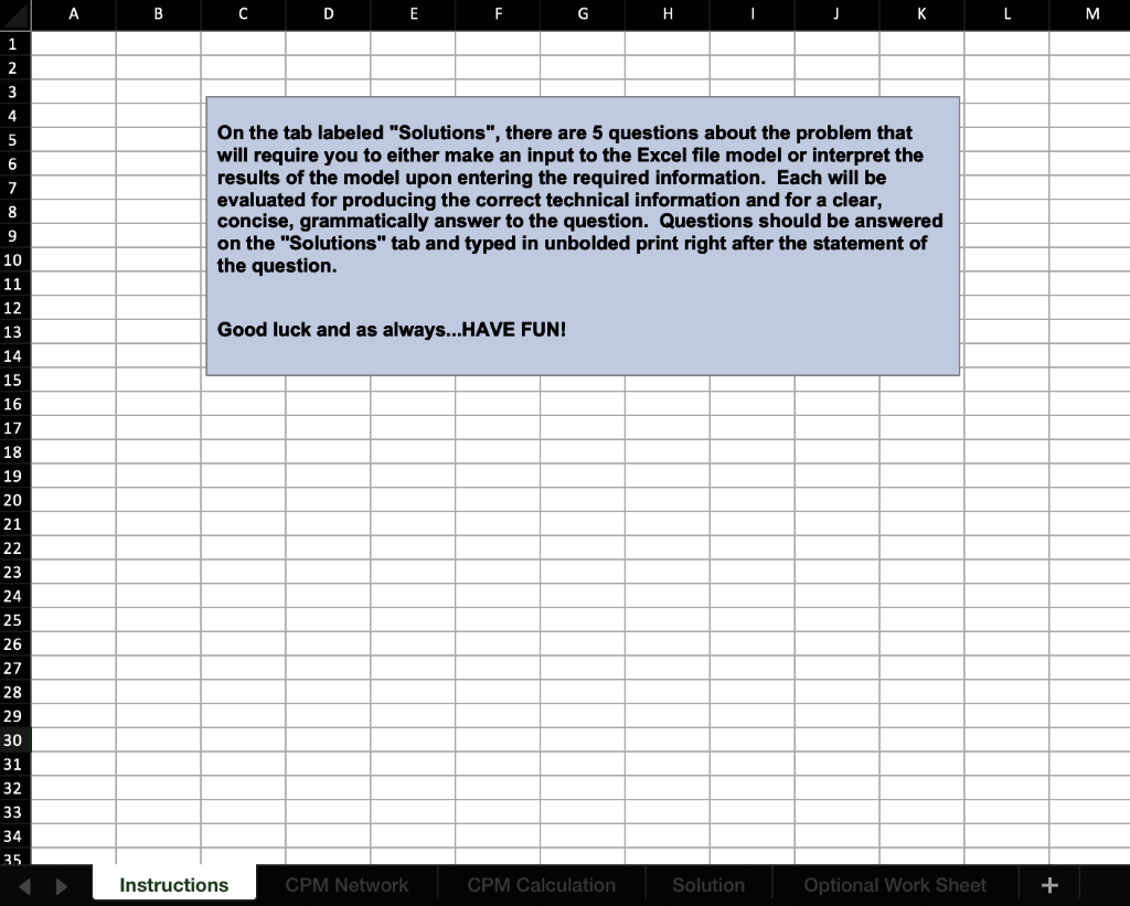 A B D E F G M 1 2 3 4 5 6 On the tab labeled