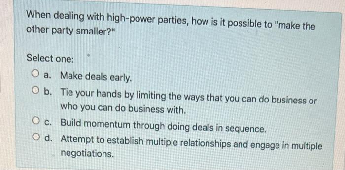 busi negotiations When dealing with high-power