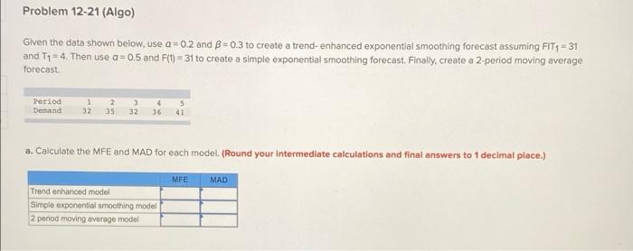 Problem 12-21 (Algo) Given the data shown below,