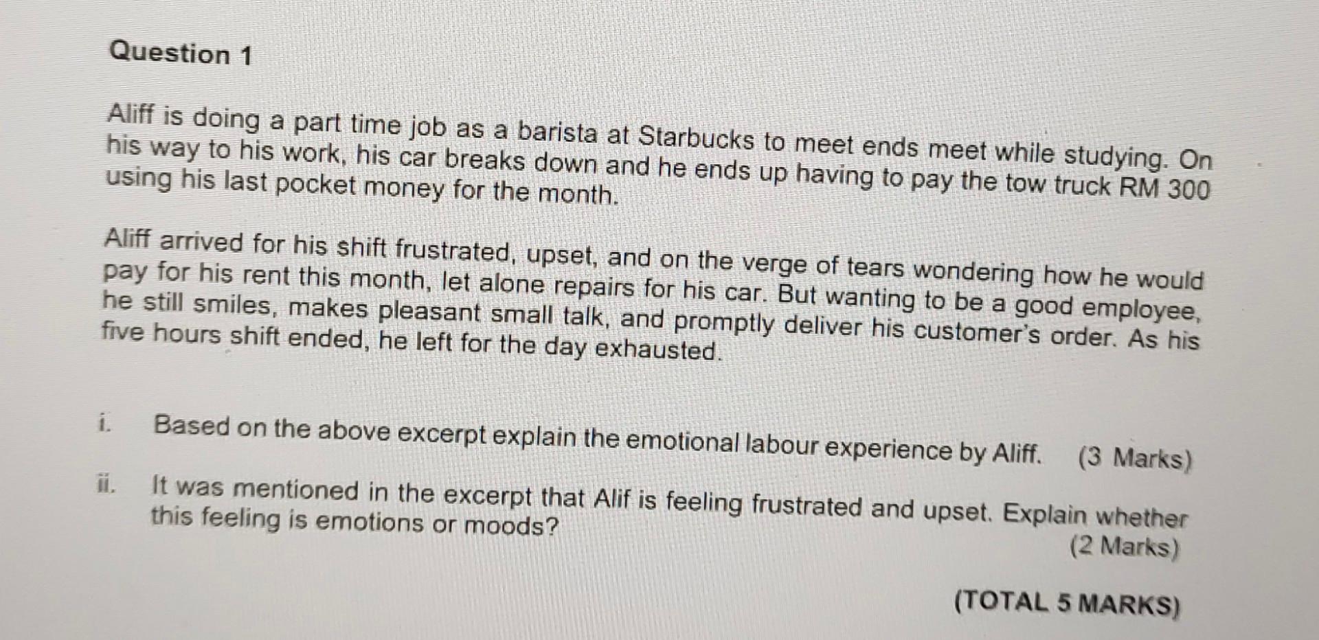 Question 1 Aliff is doing a part time job as a