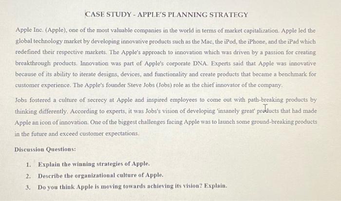 CASE STUDY - APPLE'S PLANNING STRATEGY Apple Inc.