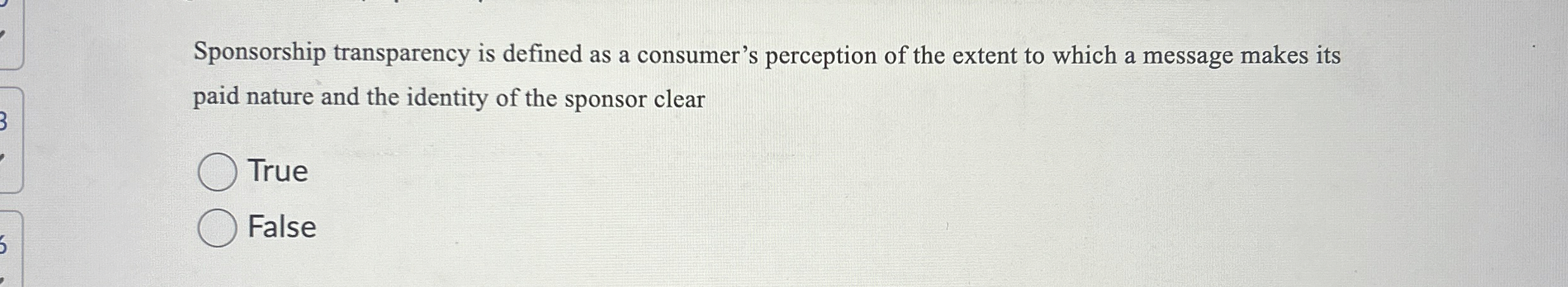 Sponsorship transparency is defined as a