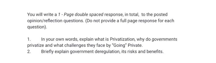 You will write a 1 - Page double spaced response,