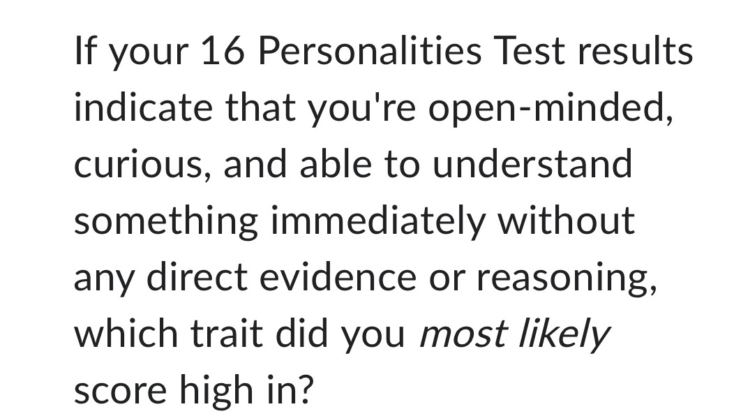 If your 1 6 Personalities Test results indicate