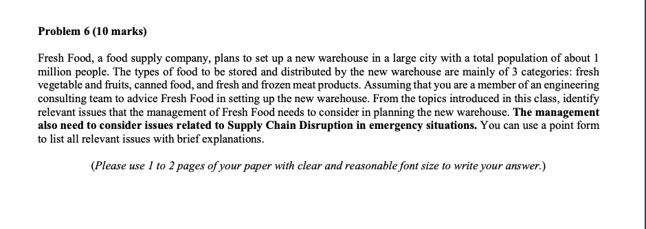 Problem 6 (10 marks) Fresh Food, a food supply